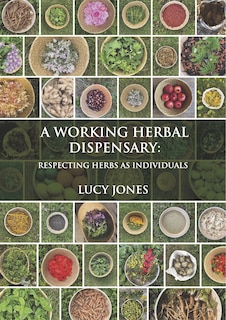 Front cover_A Working Herbal Dispensary