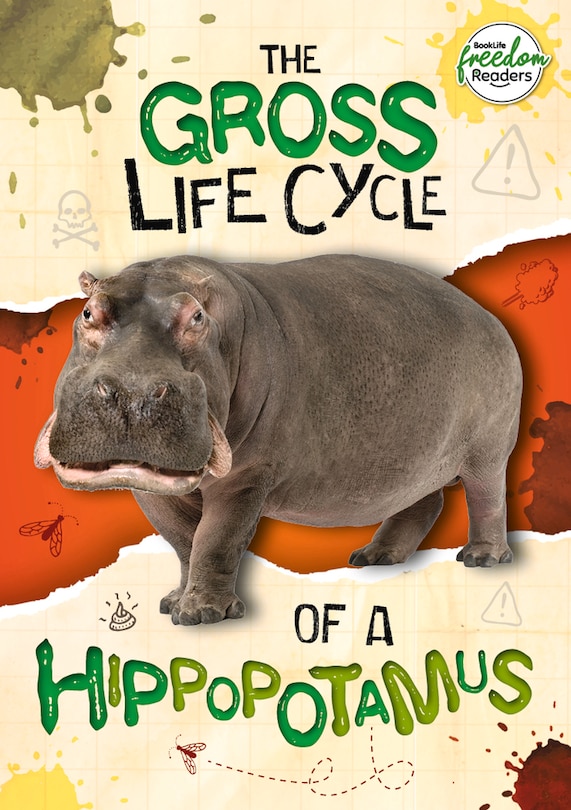 Front cover_The Gross Life Cycle of a Hippopotamus