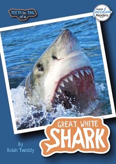 Front cover_Teeth to Tail of a Great White Shark