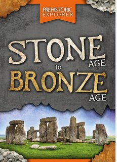 Front cover_Stone Age to Bronze Age