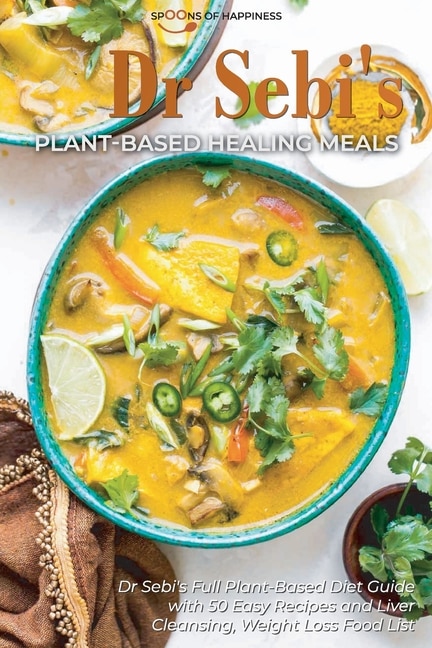 Couverture_Dr Sebi's Plant-based Healing Meals