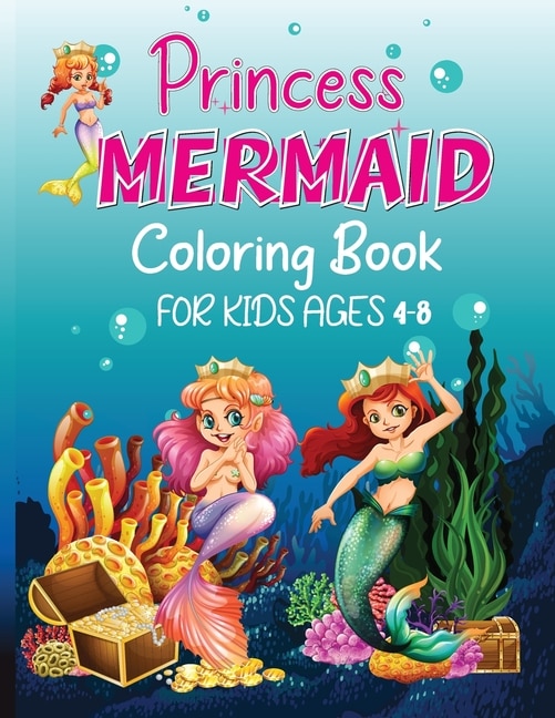 Princess Mermaid Coloring Book 2: For Toddlers And Kids Ages 4-8