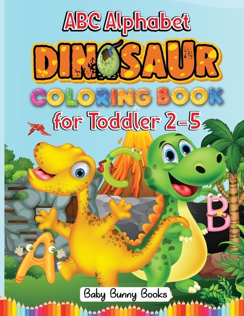 Front cover_Abc Alphabet Dinosaurs Coloring Books For Toddler 2-5