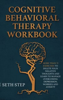 Front cover_Cognitive Behavioral Therapy Workbook