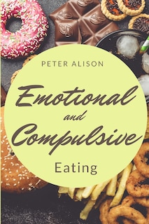 Front cover_Emotional And Compulsive Eating