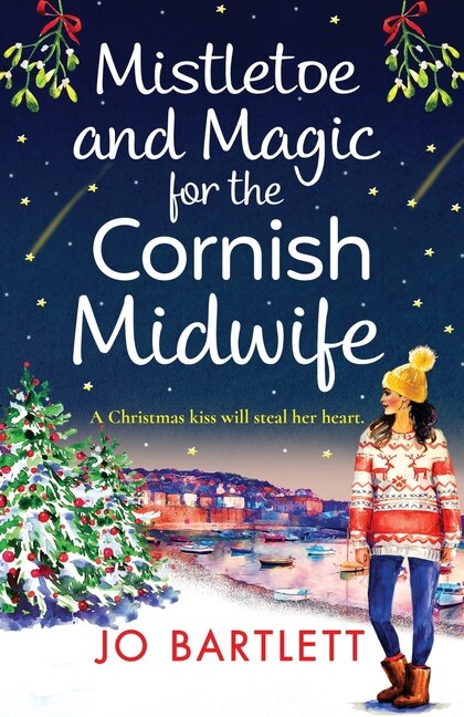 Front cover_Mistletoe and Magic for the Cornish Midwife