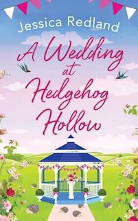 Front cover_A Wedding at Hedgehog Hollow