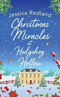 Front cover_Christmas Miracles at Hedgehog Hollow
