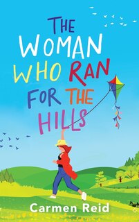 Front cover_The Woman Who Ran For The Hills