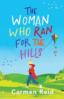 Front cover_The Woman Who Ran For The Hills