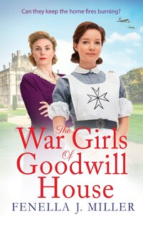 Front cover_The War Girls of Goodwill House