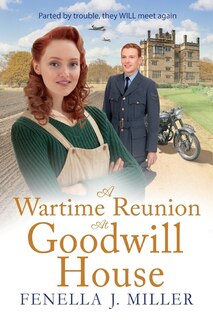 Front cover_A Wartime Reunion at Goodwill House