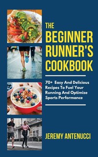 Front cover_The Beginner Runner's Cookbook