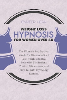 Couverture_Weight Loss Hypnosis For Woman Over 50