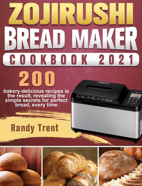 Front cover_Zojirushi Bread Maker Cookbook 2021