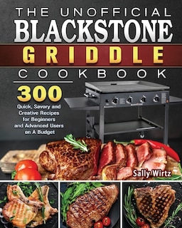 Front cover_The Unofficial Blackstone Griddle Cookbook