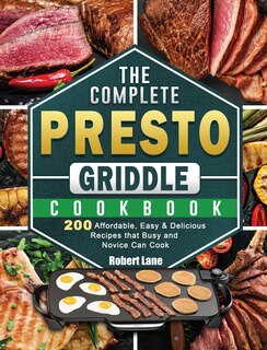 Front cover_The Complete Presto Griddle Cookbook