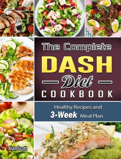 Front cover_The Complete Dash Diet Cookbook