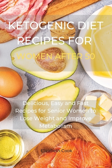 Front cover_Ketogenic Diet Recipes For Women After 50