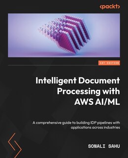 Front cover_Intelligent Document Processing with AWS AI/ML