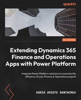 Couverture_Extending Dynamics 365 Finance and Operations Apps with Power Platform