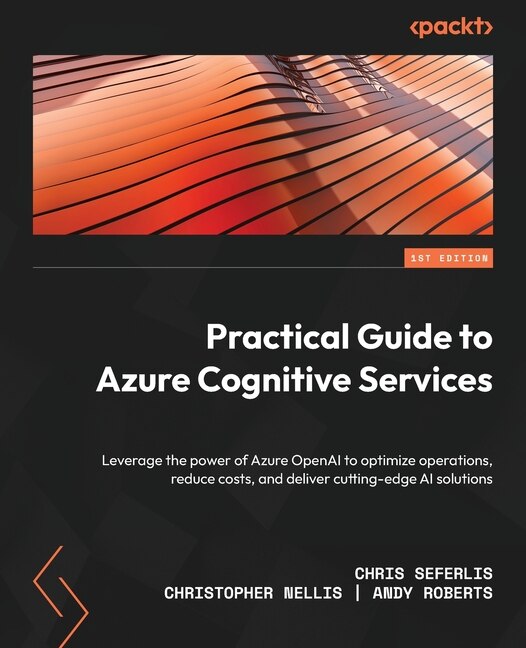 Front cover_Practical Guide to Azure Cognitive Services
