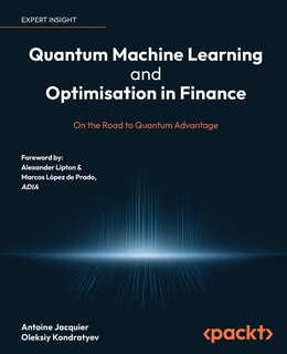Front cover_Quantum Machine Learning and Optimisation in Finance