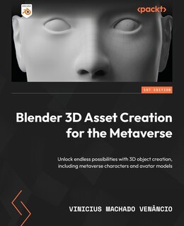 Front cover_Blender 3D Asset Creation for the Metaverse