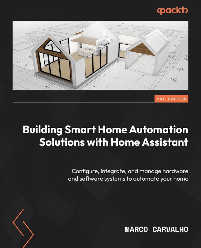 Front cover_Building Smart Home Automation Solutions with Home Assistant