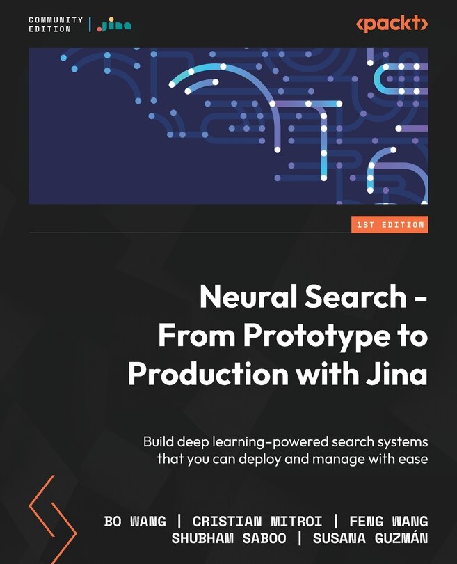 Front cover_Neural Search - From Prototype to Production with Jina