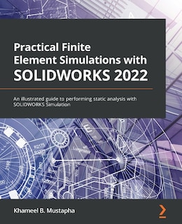 Couverture_Practical Finite Element Simulations with SOLIDWORKS 2022