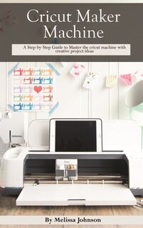 Front cover_Cricut Maker Machine
