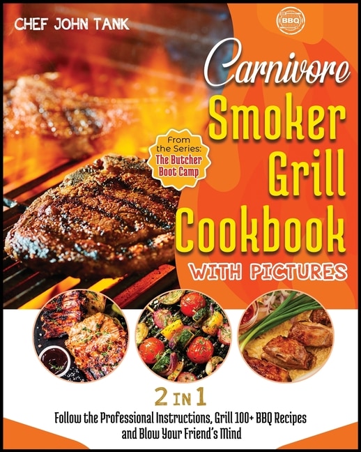 Front cover_Carnivore Smoker Grill Cookbook With Pictures [2 In 1]