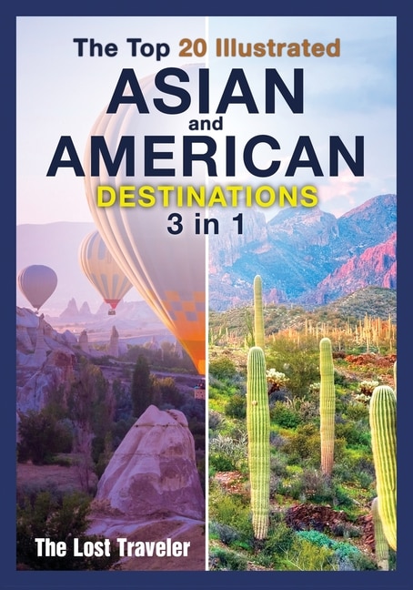 The Top 20 Illustrated Asian And American Destinations [with Pictures]: 2 Books In 1