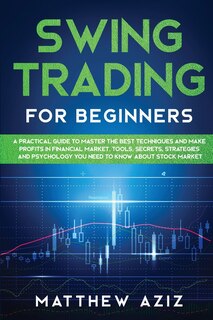 Front cover_Swing Trading for Beginners
