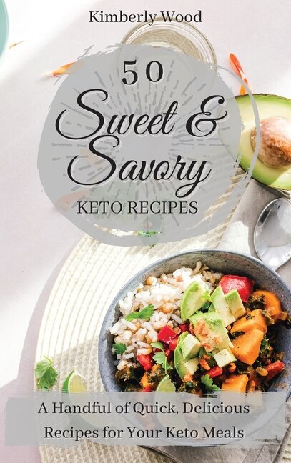 Front cover_50 Sweet & Savory Keto Recipes