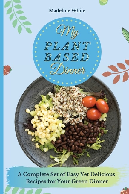 Front cover_My Plant-based Dinner