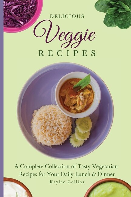 Front cover_Delicious Veggie Recipes