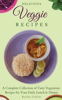 Front cover_Delicious Veggie Recipes