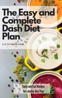 Couverture_The Easy and Complete Dash Diet Plan