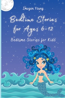 Front cover_Bedtime Stories for Ages 6-12