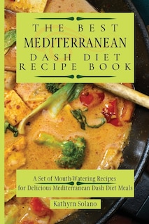 Front cover_The Best Mediterranean Dash Diet Recipe Book