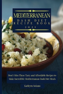 Couverture_Mediterranean Dash Diet Recipe Book