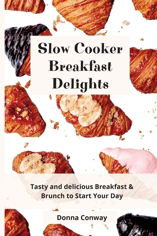 Couverture_Slow Cooker Breakfast Delights