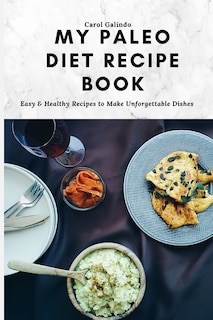 Front cover_My Paleo Diet Recipe Book