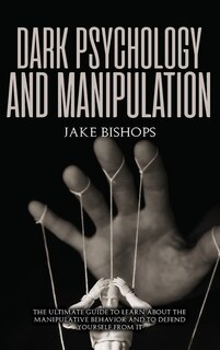 Front cover_Dark Psychology And Manipulation