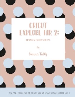 Couverture_Cricut Explore Air 2