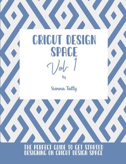 Couverture_Cricut Design Space Vol.1