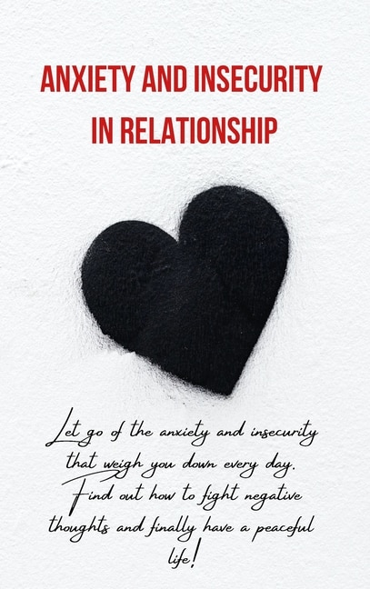 Couverture_Anxiety And Insecurity In Relationship