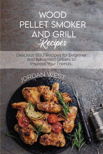 Couverture_Wood Pellet Smoker And Grill Recipes